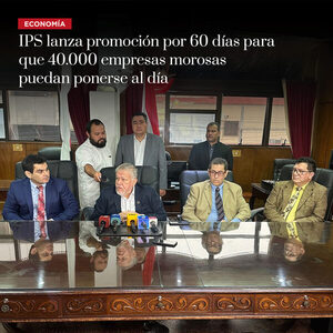 IPS lanza promoci贸n por 60 d铆as para que 40.000 empresas morosas puedan ponerse al d铆a - Revista PLUS
