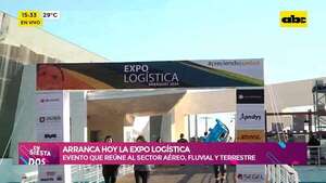 Video: con 230 marcas arranca hoy la Expo Logística  - Ensiestados - ABC Color