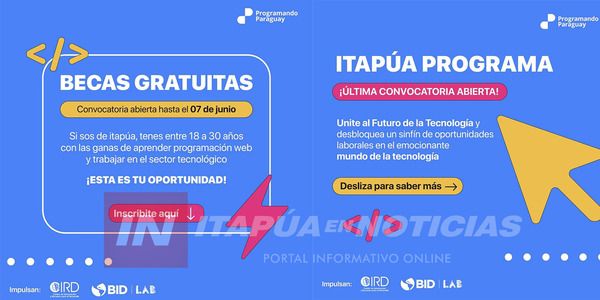 MAÑANA CIERRA CONVOCATORIA A BECAS DEL SECTOR TECNOLÓGICO EN ITAPÚA - Itapúa Noticias