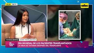 Video: “Día Mundial de los Pacientes Trasplantados” - Ensiestados - ABC Color
