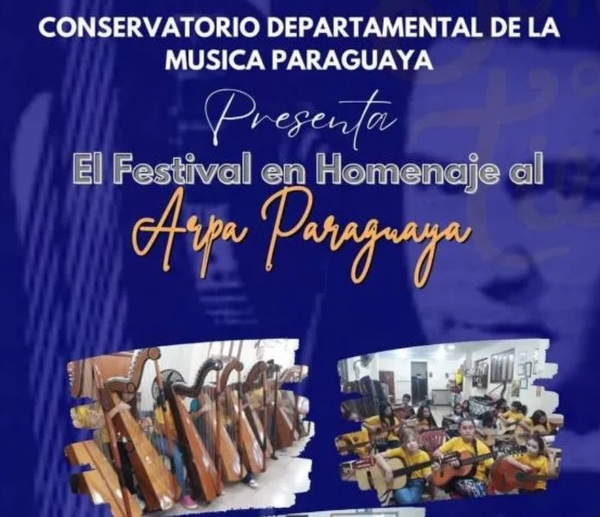 AGENDA CULTURAL: Festival en Homenaje al Arpa Paraguaya