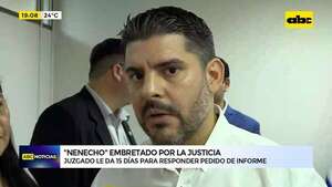 Nenecho embretado por la Justicia: juzgado le da 15 días para responder pedido de informe - ABC Noticias - ABC Color