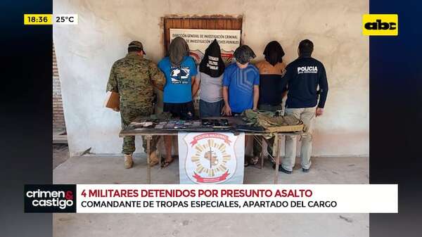 Video: detuvieron a cuatro militares sospechosos de asalto a mano armada - Crimen y castigo - ABC Color