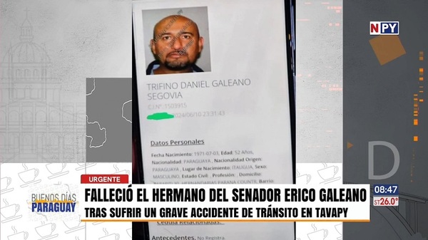 Murió el hermano de Erico Galeano en grave accidente de tránsito - Noticias Paraguay