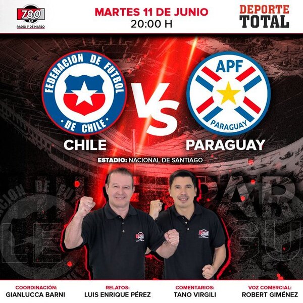 Paraguay enfrenta a Chile y lo podrás vivir por la 780AM - Megacadena - Diario Digital