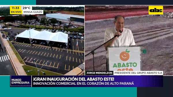 Más que un mercado: el Abasto Este quedó oficialmente inaugurado en Minga Guazú - ABC TV - ABC Color