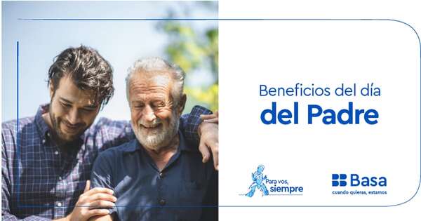 La Nación / Los mejores beneficios para agasajar a papá están en Basa