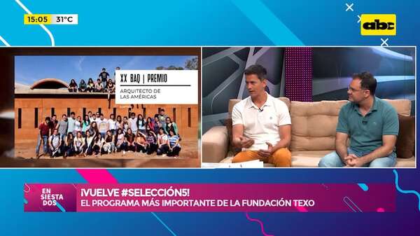 ¡Vuelve #Selección5!: el programa más importante de la Fundación Texo - Ensiestados - ABC Color