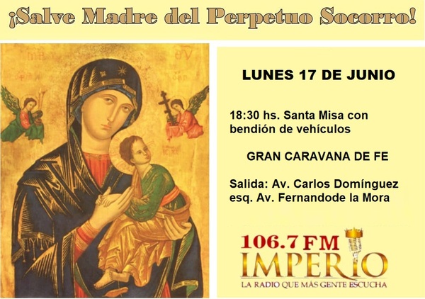 Se inicia la celebración en honor a la Madre del Perpetuo Socorro - Radio Imperio 106.7 FM