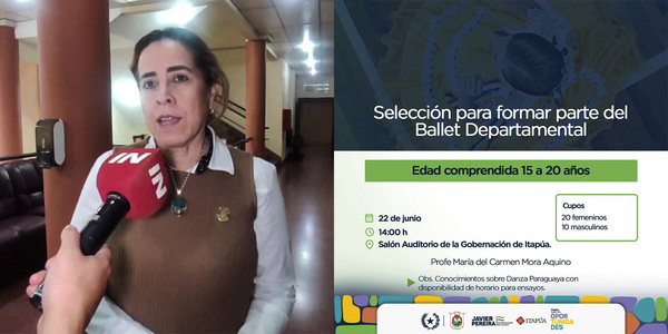 GOBERNACIÓN CONVOCA A LOS INTERESADOS EN FORMAR PARTE DEL PRIMER BALLET FOLCLÓRICO - Itapúa Noticias