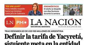 La Nación / LN PM: edición mediodía del 18 de junio