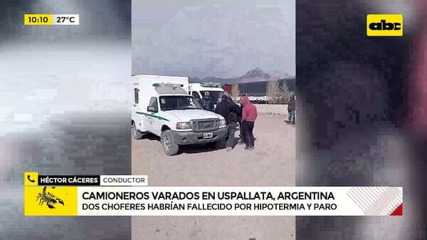 Camioneros varados en Uspallata debido a la nieve: hay dos fallecidos - ABC Noticias - ABC Color