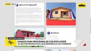 Che Róga Porã: ¿cómo se fondeará y cuáles son los requisitos? - ABC Noticias - ABC Color