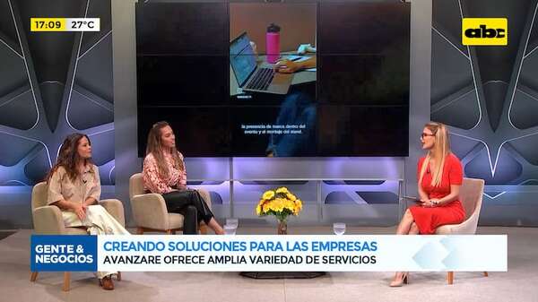 Creando soluciones para las empresas: Avanzare ofrece amplia variedad de servicios - Gente & Negocios - ABC Color