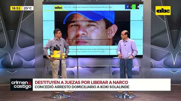 Video: destituyen a juezas por liberar a un jefe narco - Crimen y castigo - ABC Color