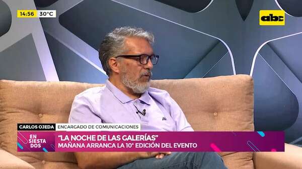 “La Noche de las Galerías”: mañana arranca la 10ª Edición del evento - Ensiestados - ABC Color