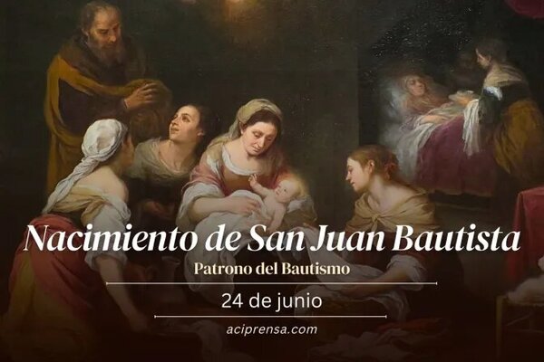 Hoy la Iglesia celebra la Solemnidad de la Natividad de San Juan Bautista - Radio Imperio 106.7 FM