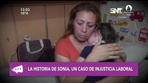 La historia de Sonia: La despidieron por reclamar sus derechos - SNT