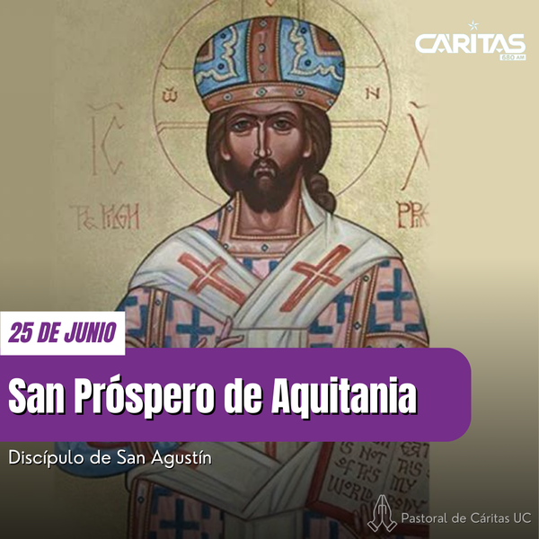 San Próspero de Aquitania: Defensor de la gracia Divina - Portal Digital Cáritas Universidad Católica