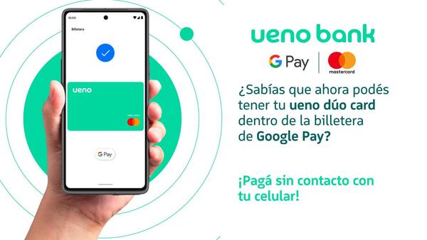 ueno bank introduce Google Pay para sus clientes en Paraguay
