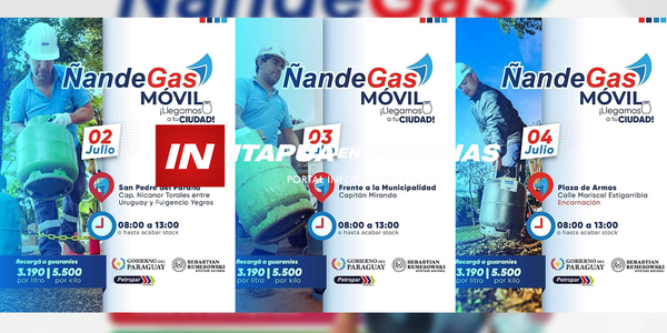 “ÑANDE GAS” LLEGA NUEVAMENTE A ITAPÚA - Itapúa Noticias