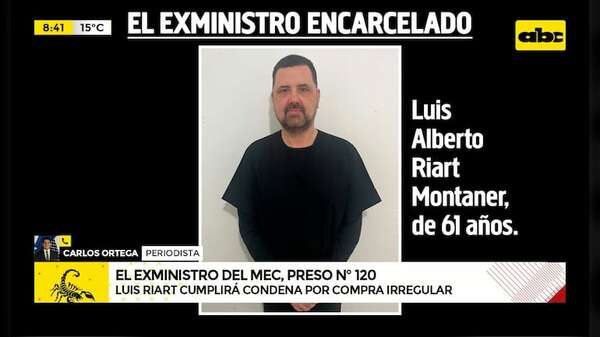 Exministro de Educación, preso en la Agrupación Especializada por lesión de confianza - ABC Noticias - ABC Color