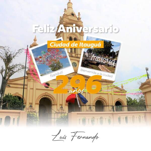 Itauguá celebra su aniversario número 296