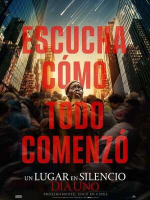 Un lugar en silencio: Día uno - Cine y TV - ABC Color