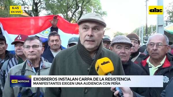 Itaipú: Exobreros instalan “carpa de resistencia” - ABC Noticias - ABC Color