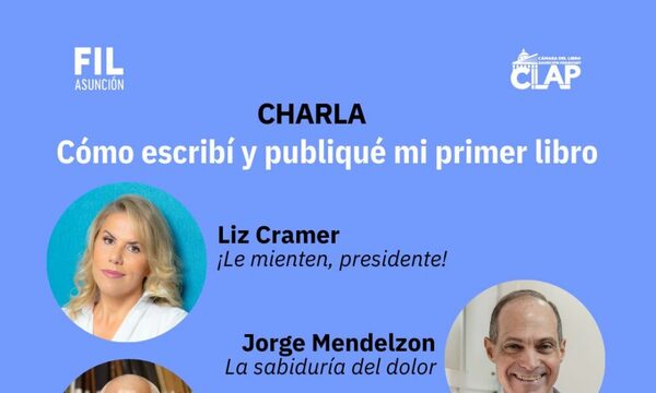Tres autores contarán su experiencia sobre cómo escribieron y publicaron su primer libro