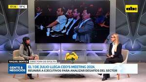 El 1 de julio llega CEO’S Meeting 2024: reunirá a ejecutivos para analizar desafíos del sector  - Gente & Negocios - ABC Color