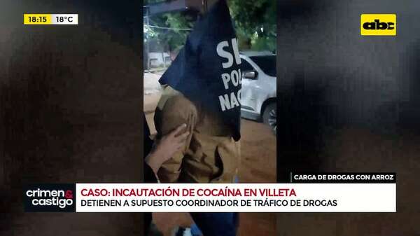 Video: cayó uno de los prófugos por el caso de cocaína entre arroz - Crimen y castigo - ABC Color