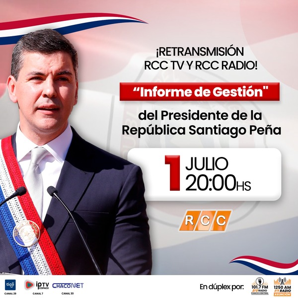 Transmisión en vivo del Informe de Gestión del Presidente Santiago Peña por RCC TV