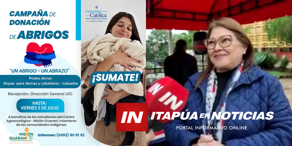 UCI IMPULSA CAMPAÑA DE DONACIÓN DE ABRIGOS "UN ABRIGO - UN ABRAZO" - Itapúa Noticias