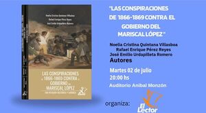 Lanzan libro con datos inéditos sobre conspiraciones en la «Guerra Grande»