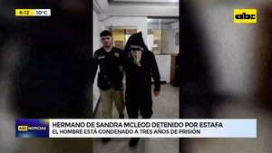 Video: Hermano de Sandra McLeod detenido por estafa   - ABC Noticias - ABC Color