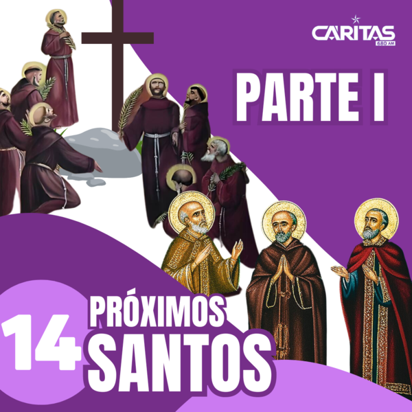 Te presentamos a los próximos 14 santos de la Iglesia - Portal Digital Cáritas Universidad Católica