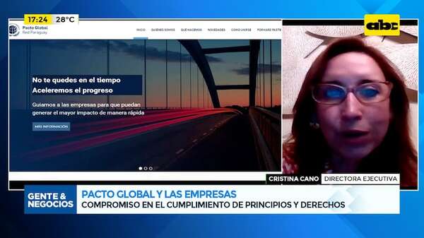Pacto global y las empresas: compromiso en el cumplimiento de principios y derechos - Gente & Negocios - ABC Color