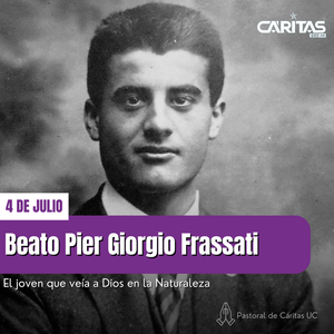 Beato Pier Giorgio Frassati: El joven que encontraba a Cristo en la Naturaleza - Portal Digital Cáritas Universidad Católica