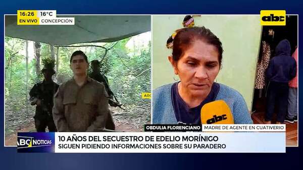 Diez años del secuestro de Edelio Morínigo: “Mientras yo viva voy a exigir respuestas’' - ABC Noticias - ABC Color