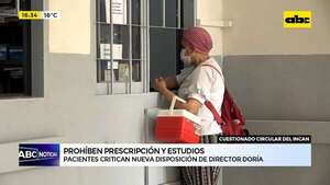 Cuestionado circular del INCAN: prohíben prescripción y estudios no disponibles - ABC Noticias - ABC Color