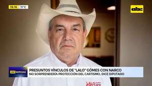 Supuestos vínculos de “Lalo” Gómes con narcos: no sorprendería protección del cartismo, dice diputado - ABC Noticias - ABC Color