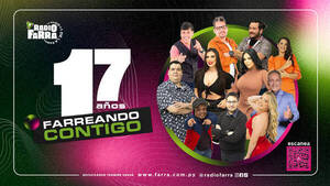 Radio Farra Celebra su 17º Aniversario: La Radio Oficial de la Farra
