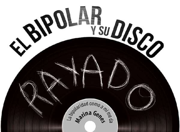 Lanzarán el libro “El bipolar y su disco rayado” - Literatura - ABC Color
