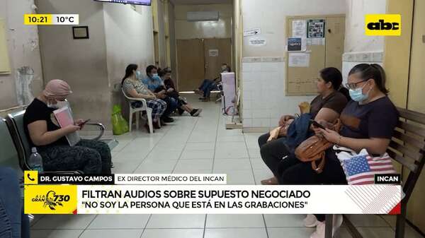 INCAN: Filtran audios sobre supuesto negociado - ABC Noticias - ABC Color