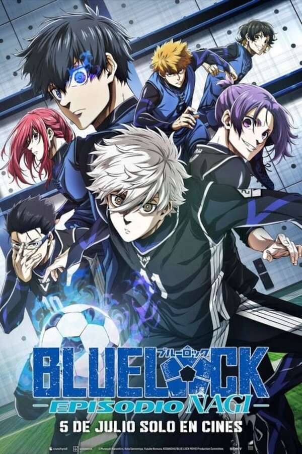Blue Lock: Episodio Nagi - Cine y TV - ABC Color