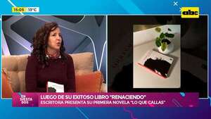 Luego de su exitoso libro ‘’Renaciendo’': Andrea Gómez presenta su primera novela  “Lo que callas” - Ensiestados - ABC Color