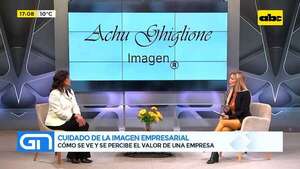 Cuidado de la imagen empresarial: cómo se ve y se percibe el valor de una empresa - Gente & Negocios - ABC Color