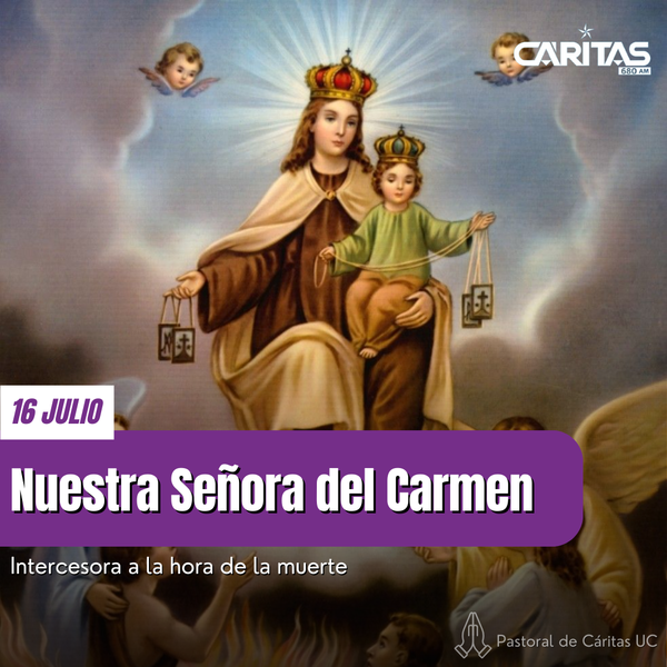 Nuestra Señora del Carmen - Portal Digital Cáritas Universidad Católica