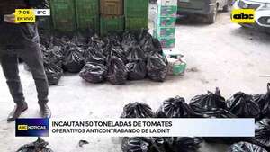 Video: Incautan 38.000 kilos de tomate en operativos anticontrabando - ABC Noticias - ABC Color